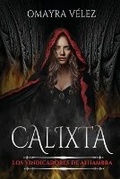 Cover: Calixta, Los Vindicadores de Alhambra, fantasia sombria, obscura - Omayra Velez