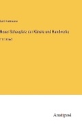 Cover: Neuer Schauplatz der Kuenste und Handwerke - Anatiposi Verlag