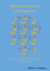 Abbildung von: Mein ukrainisches Lieblingswort - ibidem
