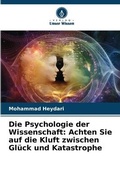 Cover: Die Psychologie der Wissenschaft - International Book Market Service Ltd