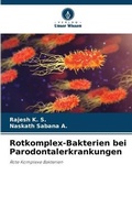 Cover: Rotkomplex-Bakterien bei Parodontalerkrankungen - Verlag Unser Wissen
