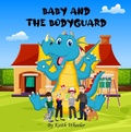 Cover: Baby and the Bodyguard - Keith Wheeler