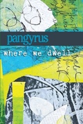 Cover: Where We Dwell - Pangyrus