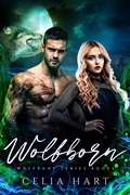 Cover: Wolfborn (Wolfbane Series, #3) - Celia Hart LLC