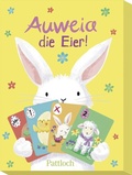 Cover: Auweia, die Eier! - Pattloch Geschenkbuch