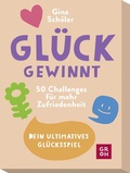 Cover: Gl&uuml;ck gewinnt - 50 Challenges f&uuml;r mehr Zufriedenheit - Groh