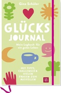 Cover: Gl&uuml;cks-Journal - Mein Logbuch f&uuml;r ein gutes Leben - Groh
