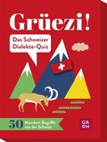 Cover: Gr&uuml;ezi! Das Schweizer Dialekte-Quiz - Groh