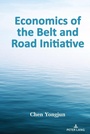 Cover: Economics of the Belt and Road Initiative - Peter Lang Verlag