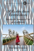 Cover: (S')&Eacute;crire dans l'entre-deux - Peter Lang Verlag