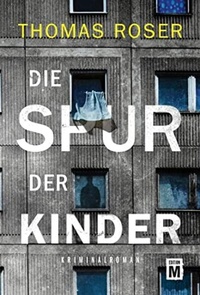 Enlarge image Cover: Die Spur der Kinder - Edition M