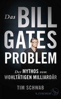 Cover: Das Bill-Gates-Problem - S. Fischer