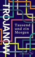 Cover: Tausend und ein Morgen - S. Fischer