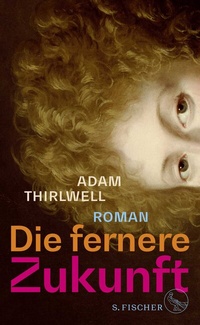 Abbildung von: Die fernere Zukunft - S. Fischer