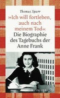 Cover: &raquo;Ich will fortleben, auch nach meinem Tod&laquo; - S. Fischer