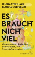 Cover: Es braucht nicht viel - S. Fischer