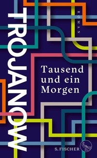 Abbildung von: Tausend und ein Morgen - S. Fischer
