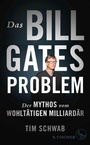 Cover: Das Bill-Gates-Problem - S. Fischer