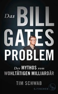 Cover: Das Bill-Gates-Problem - S. Fischer