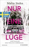 Cover: Nur eine L&uuml;ge - Zwei Familien, eine t&ouml;dliche Verbindung - S. Fischer