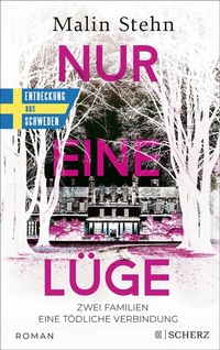 Abbildung von: Nur eine Lüge - Zwei Familien, eine tödliche Verbindung - S. Fischer