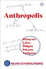 Cover: ANTHROPOLIS - S. Fischer
