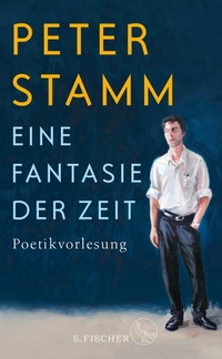 Abbildung von: Eine Fantasie der Zeit - S. Fischer