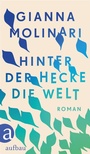 Cover: Hinter der Hecke die Welt - Aufbau