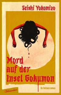 Abbildung von: Mord auf der Insel Gokumon - Blumenbar