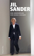Cover: Jil Sander. Eine Ann&auml;herung - HarperCollins Hardcover
