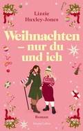 Cover: Weihnachten - nur du und ich - HarperCollins eBook