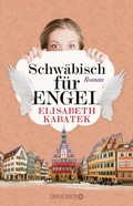 Cover: Schw&auml;bisch f&uuml;r Engel - Droemer