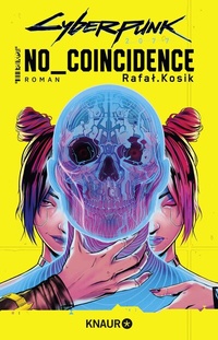 Abbildung von: Cyberpunk 2077: No Coincidence - Knaur