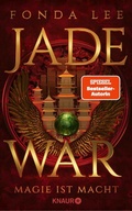 Cover: Jade War - Magie ist Macht - Knaur