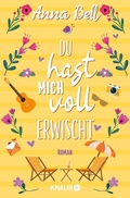 Cover: Du hast mich voll erwischt - Knaur