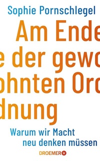 Abbildung von: Am Ende der gewohnten Ordnung - Droemer
