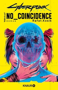 Abbildung von: Cyberpunk 2077: No Coincidence - Knaur