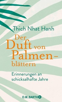 Abbildung von: Der Duft von Palmenblättern - O.W. Barth eBook