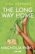 Cover: Magnolia Parks - The Long Way Home - Knaur