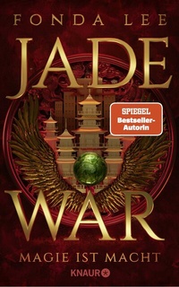 Abbildung von: Jade War - Magie ist Macht - Knaur