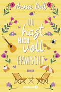 Cover: Du hast mich voll erwischt - Knaur