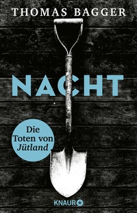 Abbildung von: NACHT - Die Toten von Jütland - Knaur