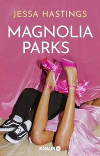 Abbildung von: Magnolia Parks - Knaur