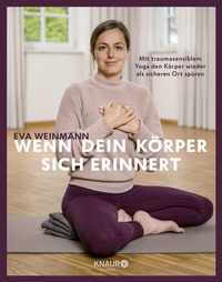 Abbildung von: Wenn dein Körper sich erinnert - Knaur Balance