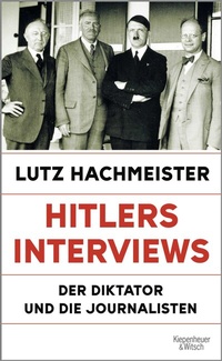 Abbildung von: Hitlers Interviews - Kiepenheuer & Witsch