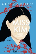 Cover: Miss Kim wei&szlig; Bescheid - Kiepenheuer & Witsch