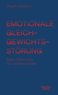 Cover: Emotionale Gleichgewichtsst&ouml;rung - Kiepenheuer & Witsch