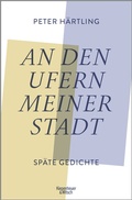 Cover: An den Ufern meiner Stadt - Kiepenheuer & Witsch