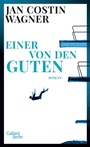 Cover: Einer von den Guten - Kiepenheuer & Witsch