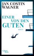 Cover: Einer von den Guten - Kiepenheuer & Witsch